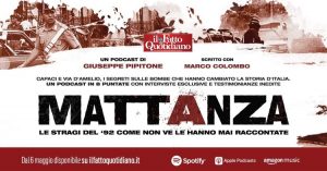 Stragi del ’92, quel disegno politico dietro le bombe: summit e presagi prima di Capaci. Ascolta la prima puntata del podcast Mattanza