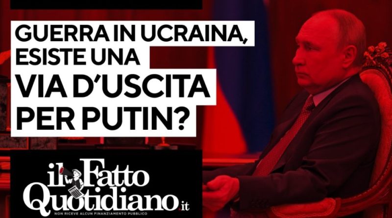 Guerra in Ucraina, esiste una via d’uscita per Putin? Segui la diretta con Peter Gomez