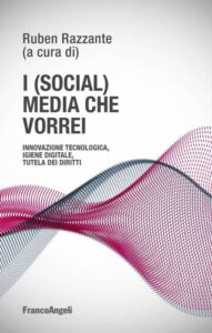 Ruben Razzante, I social media che vorrei