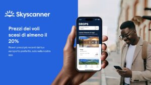 Skyscanner lancia un nuovo modo per risparmiare sui voli: arrivano i DROPS, con sconti di almeno il 20%