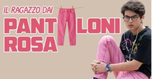 Al Sistina arriva “Il ragazzo dai pantaloni rosa” versione musical