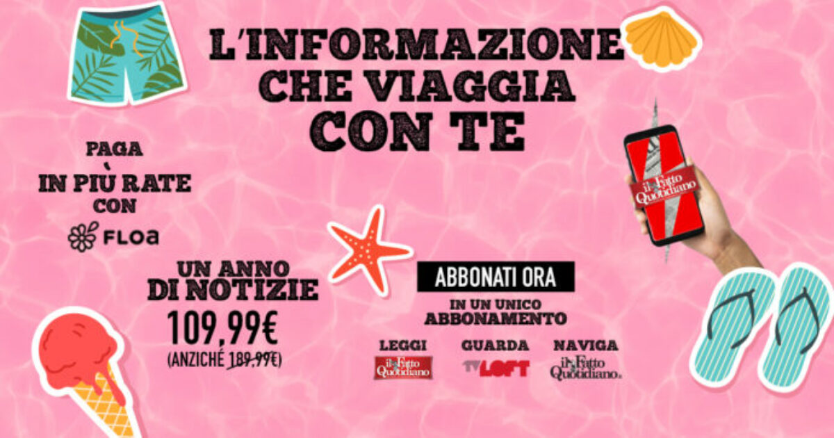 Ultimi giorni per abbonarsi al Fatto Quotidiano a un prezzo imperdibile. Per leggere quello che gli altri non dicono